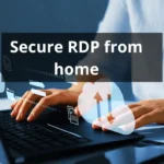 secure rdp from home