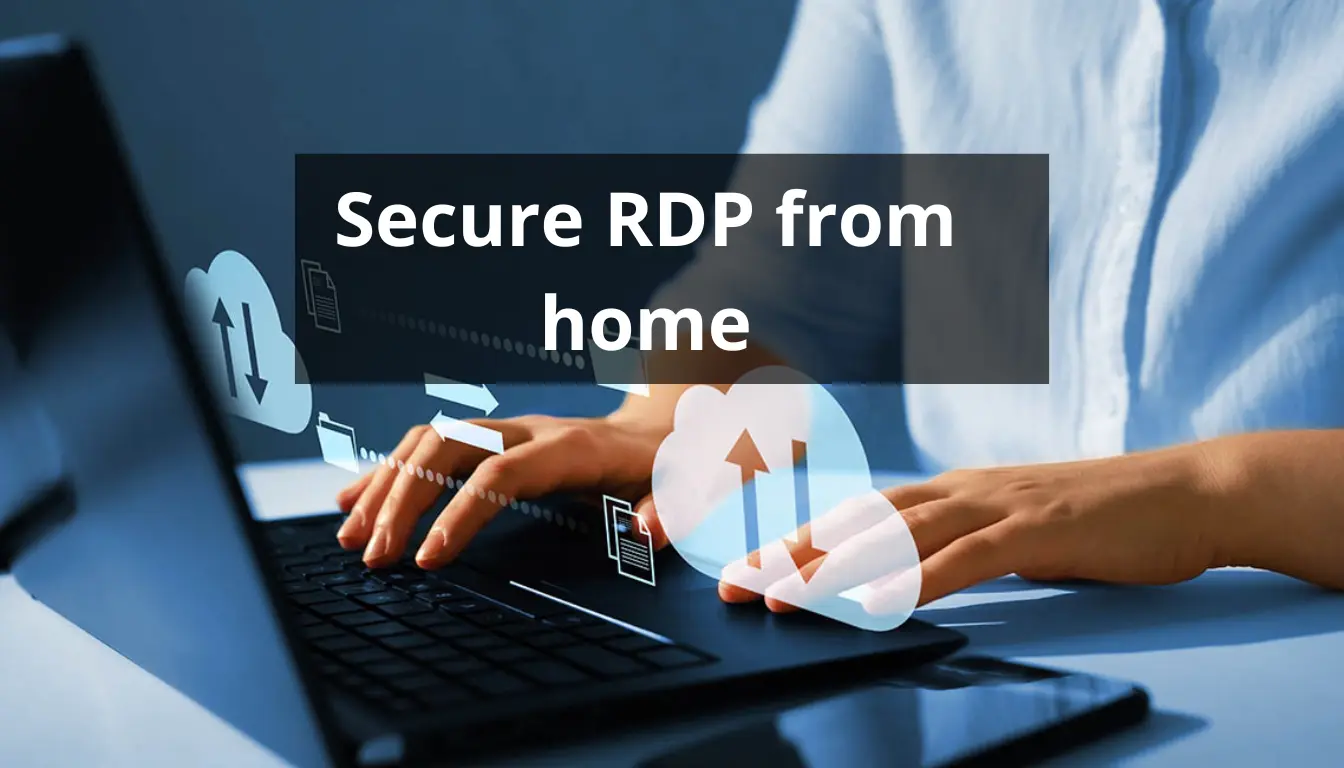 secure rdp from home